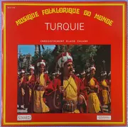 LP - Folkloremusik aus der Türkei - Musique Folklorique du Monde - Turquie