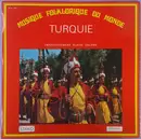 LP - Folkloremusik aus der Türkei - Musique Folklorique du Monde - Turquie