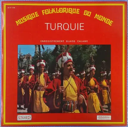 Folkloremusik aus der Türkei - Musique Folklorique du Monde - Turquie