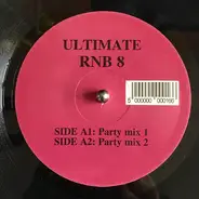 Ultimate RNB - Ultimate RNB ... Session 8