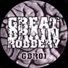 12'' - Great Brain Robbery - Mills, Clarke, Beltram