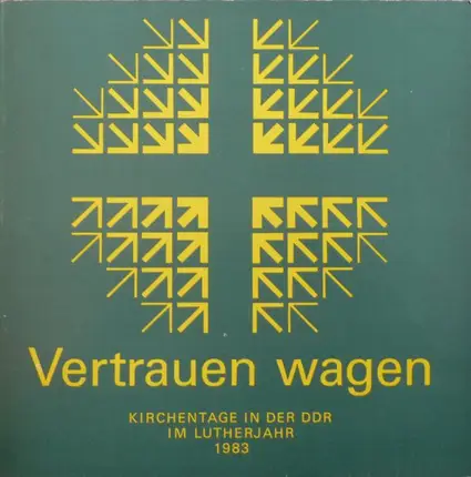 Kirchentage In Der DDR Im Lutherjahr 1983 - Vertrauen Wagen