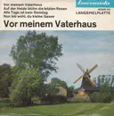 7inch Vinyl Single - Unknown Artist - Vor Meinem Vaterhaus - EP, Mono