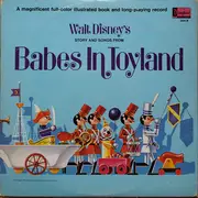 LP - Unknown Artist - Walt Disney's Story And Songs From Babes In Toyland - Gatefold