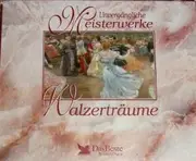 CD-Box - Ziehrer / Lehár / Debussy a.o. - Walzerträume - Unvergängliche Meisterwerke
