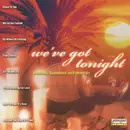 CD - Unknown Artist - We've Got Tonight - Romantic Saxophone Instrumentals