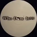12'' - Various Artists - Who Done It???