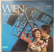 LP - O. Hofmann, Lorenz, Prosel, a.o - Wien, Stadt Meiner Träume - Mono