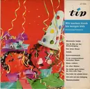 7inch Vinyl Single - Unknown Artist - Wir Machen Durch Bis Morgen Früh (Stimmungs-Potpourri)