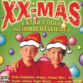 Unknown Artist - XX-Mas / Extra Coole Weihnachtslieder