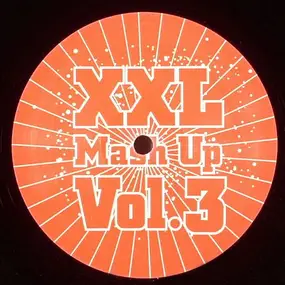 Unknown Artist - XXL Mash Up Vol.3