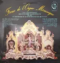 LP - Souza / Robert / Rouget de Lisle a.o. - A. Ruth & Sohn - Férie De L'Orgue Mécanique - Gatefold