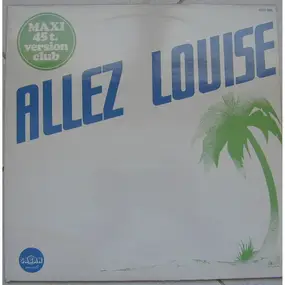 Unknown Artist - Allez Louise