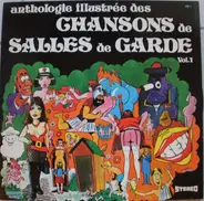 Unknown Artist - Anthologie Illustrée Des Chansons De Salles De Garde - Volume 1