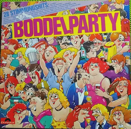 J.Steeven, H.Schultze a.o. - Boddelparty (28 Stimmungshits)