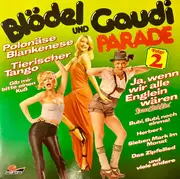 LP - Frank Zander, Ewald Münzer, Günter Willumeit a.o. - Blödel Und Gaudi Parade Folge 2