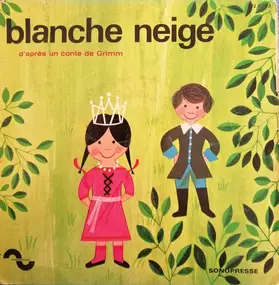 Gebrüder Grimm - Blanche Neige