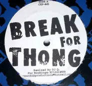 DJ Q - Break For Thong / Follow The Thong