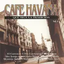CD - Unknown Artist - Cafe Havana - Que Siga La Tradición - Vol. 1