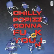 12'' - Unknown Artist - Chilly Popizz Gonna Funk You