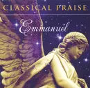 CD - Unknown Artist - Classical Praise - Emmanuel