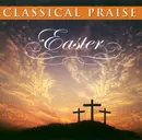 CD - Unknown Artist - Classical Praise - Easter