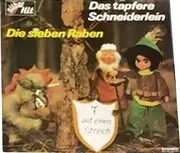 LP - Unknown Artist - Das Tapfere Schneiderlein / Die Sieben Raben