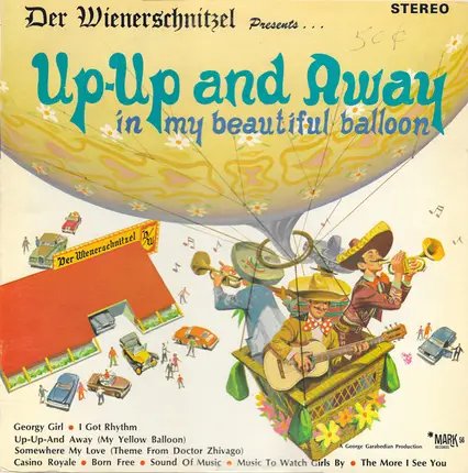 George Garabedian - Der Wienerschnitzel Presents... Up-Up And Away In My Beautiful Balloon