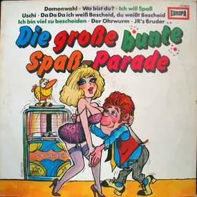 Unknown Artist - Die Große Bunte Spaß-Parade