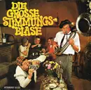 LP - Unknown Artist - Die Grosse Stimmungsblase - Grey label