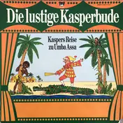 Kasperle - Die Lustige Kasperbude: Kaspers Reise Zu Umba Assa