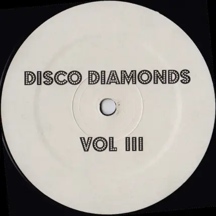 Kano, Diana Ross, Michelle Wallace, Vicki Sue Robinson - Disco Diamonds Vol III