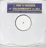12'' - Unknown Artist - Dre vs Rhodes / Colourbooty vs. 2DJ