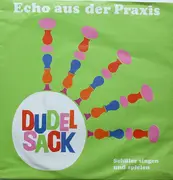 7inch Vinyl Single - Unknown Artist - Echo Aus Der Praxis - Dudelsack - Schüler Singen Und Spielen