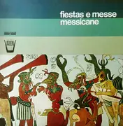 LP - Unknown Artist - Fiestas E Messe Messicane