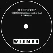 Franz Josef Strauß - "Mein Letzter Wille"