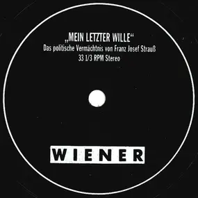 Franz Josef Strauß - "Mein Letzter Wille"