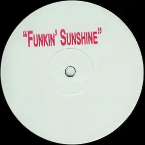 The Unknown Artist - Funkin' Sunshine