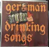 LP - Unknown Artist - German Drinking Songs