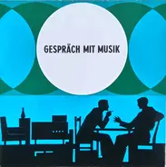 Unknown Artist - Gespräch Mit Musik