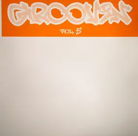 Unknown Artist - Groovin - Vol. 5