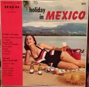 Mexican Folk Songs - Holiday In Mexico