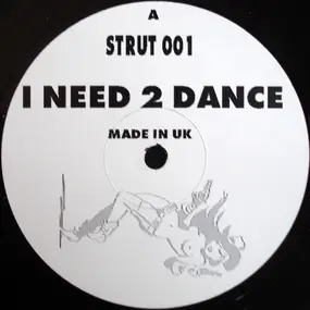 Unknown Artist - I Need 2 Dance