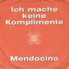 7inch Vinyl Single - Unknown Artist - Ich Mache Keine Komplimente / Mendocino
