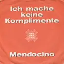 7inch Vinyl Single - Unknown Artist - Ich Mache Keine Komplimente / Mendocino