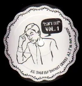 The Unknown Artist - Isn't It? Vol. 1