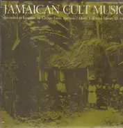 Folkways - Jamaican Cult Music