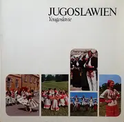 LP - Unknown Artist - Jugoslawien = Yougoslavie