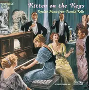 Unknown Artist - Kitten On The Keys (Popular Music From Pianola Rolls)