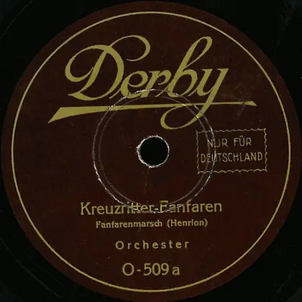 Unknown Artist - Kreuzritter-Fanfaren / Fridericus Rex